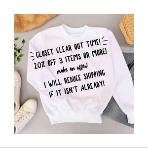 Closet Clear Out! Everything Must Go!